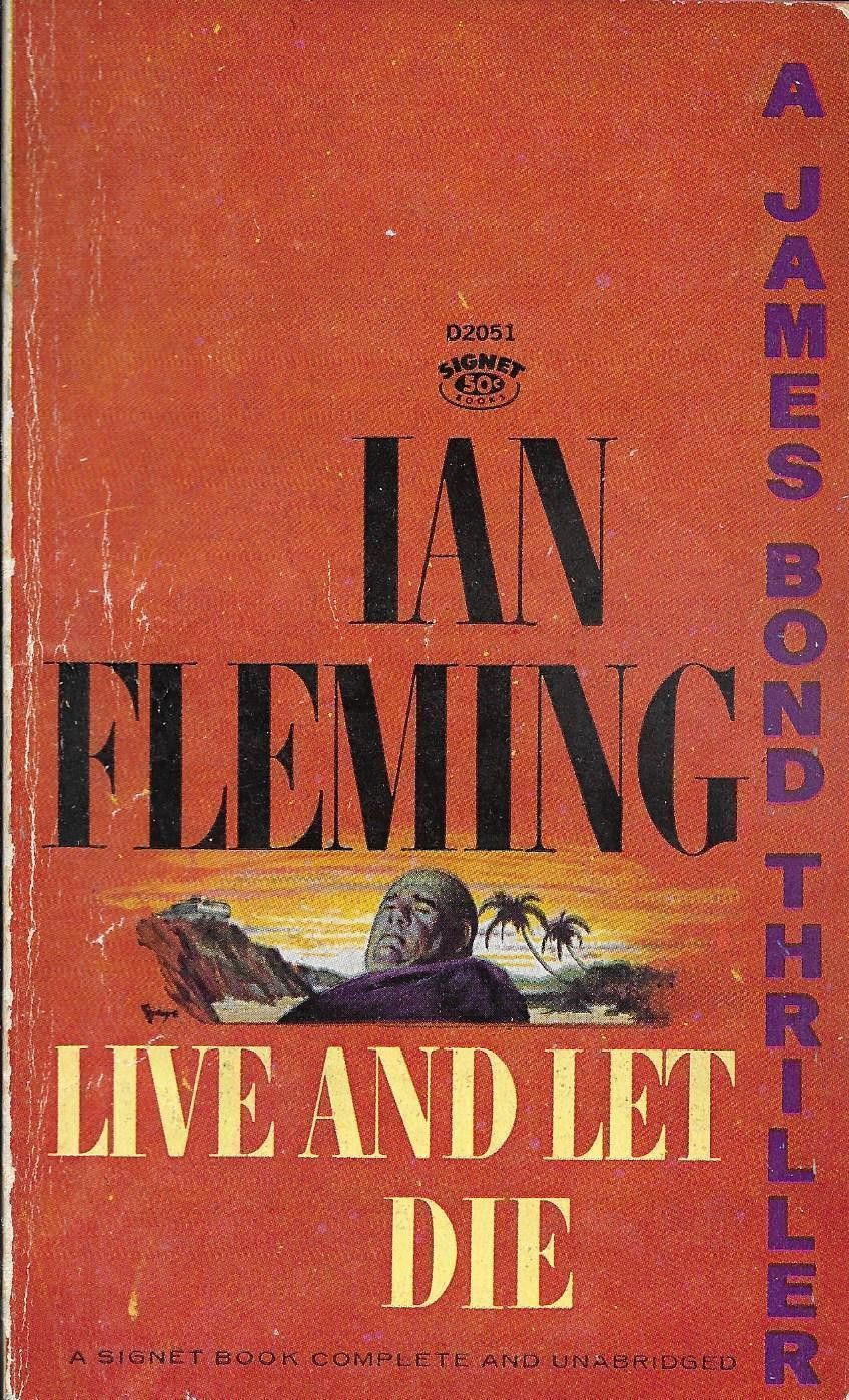 The Spy Who Read Me: My Live and Let Die Reader’s&nbsp;Guide